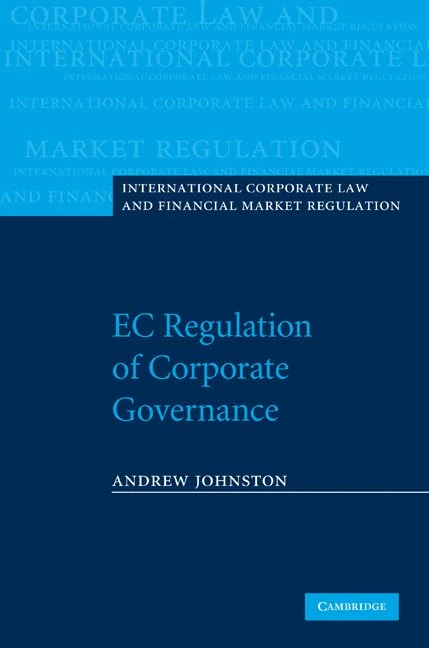 EC Regulation of Corporate Governance (International Corporate Law and Financial Market Regulation)