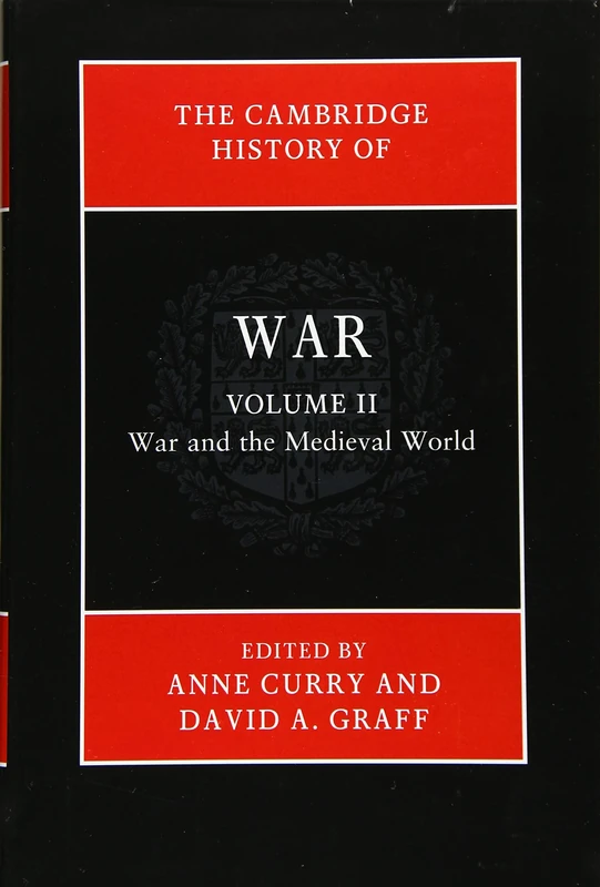 The Cambridge History of War: Volume 2, War and the Medieval World