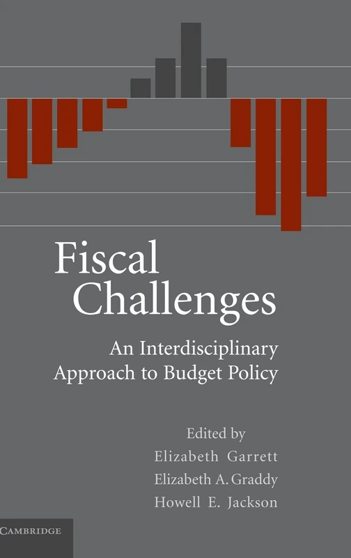 Fiscal Challenges: An Interdisciplinary Approach to Budget Policy