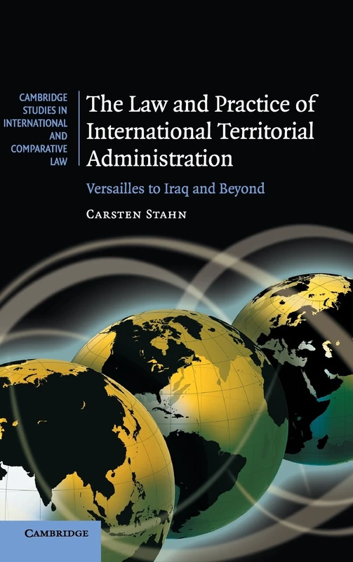 Cambridge Law of International Territorial Administration Book