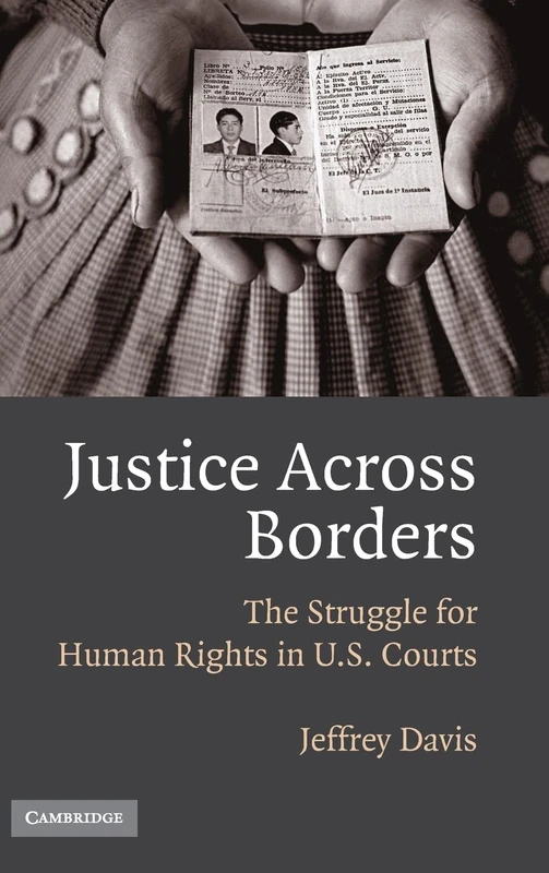 Justice Across Borders: The Struggle for Human Rights in U.S. Courts