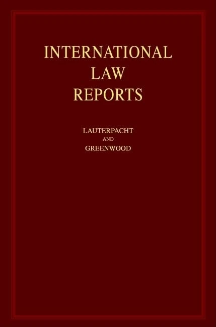 International Law Reports: Volume 132 (International Law Reports, Series Number 132)