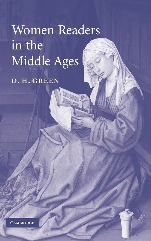 Women Readers in the Middle Ages: 65 (Cambridge Studies in Medieval Literature, Series Number 65)