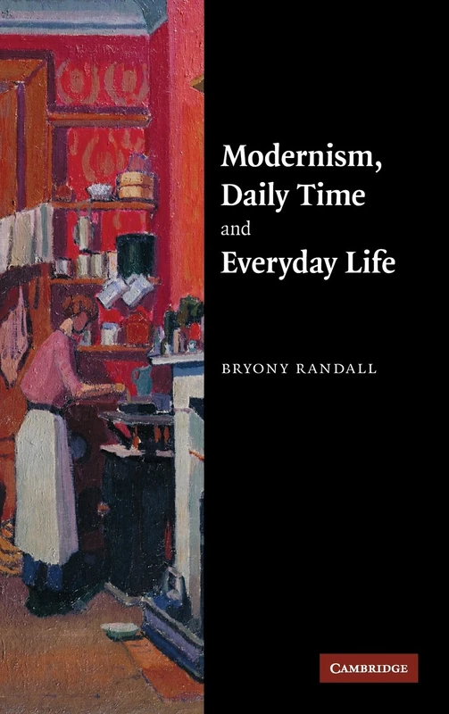 Modernism, Daily Time and Everyday Life