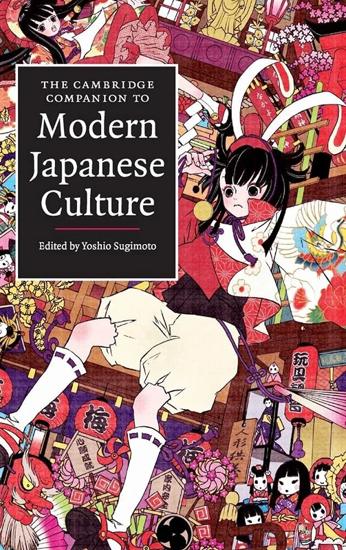 The Cambridge Companion to Modern Japanese Culture (Cambridge Companions to Culture)