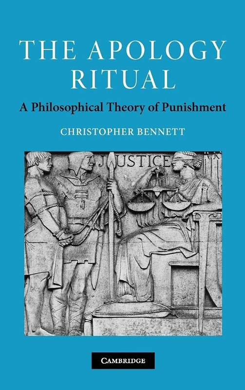 The Apology Ritual: A Philosophical Theory of Punishment
