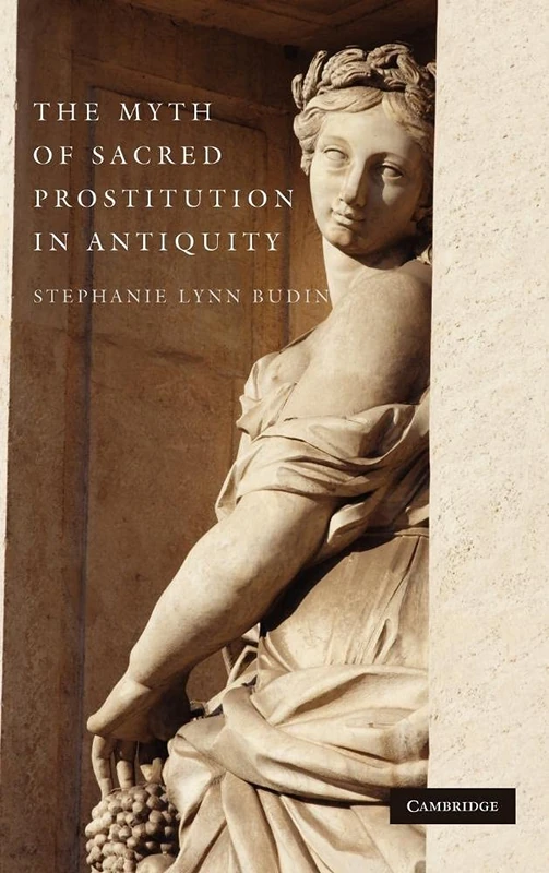The Myth of Sacred Prostitution in Antiquity - Image 1