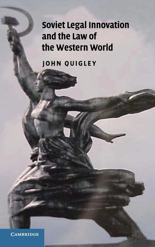 Soviet Legal Innovations and the Law of the Western World