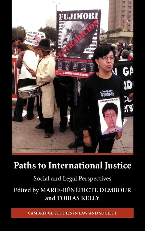 Paths to International Justice: Social and Legal Perspectives (Cambridge Studies in Law and Society)