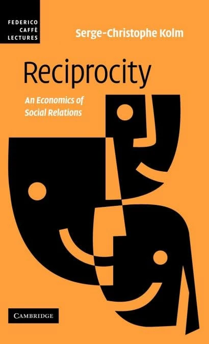Reciprocity: An Economics of Social Relations (Federico Caffe Lectures) - Image 1
