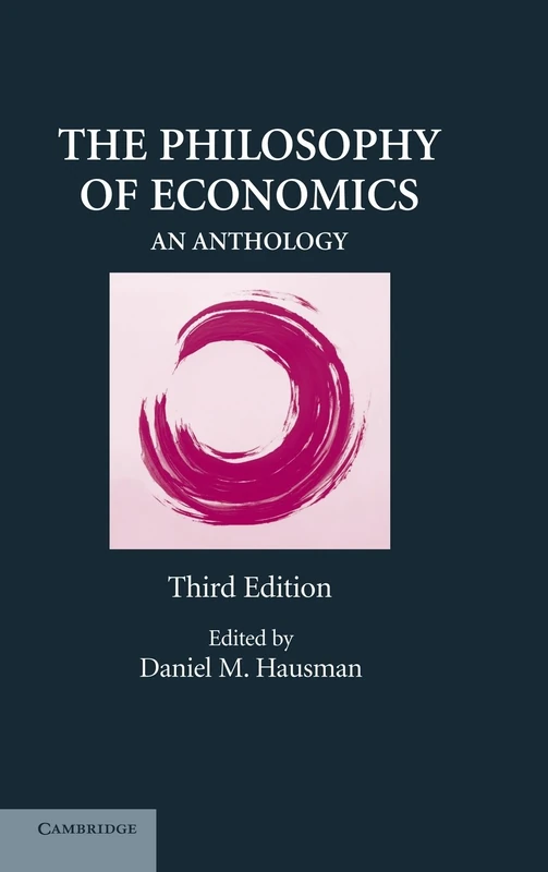 The Philosophy of Economics: An Anthology