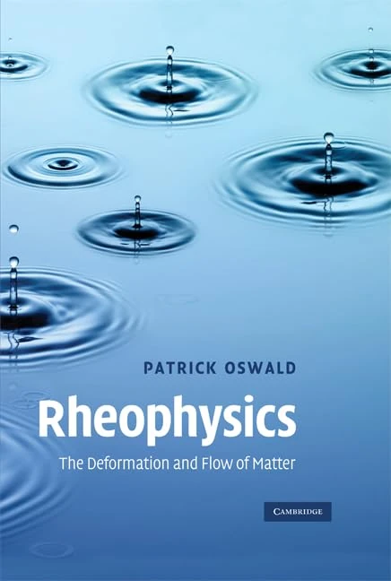 Rheophysics: The Deformation and Flow of Matter - Image 1