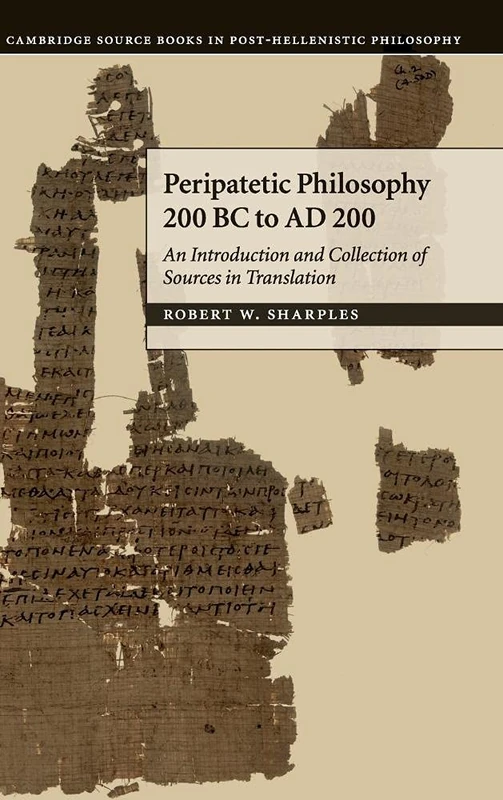 Peripatetic Philosophy, 200 BC to AD 200: An Introduction and Collection of Sources in Translation - Image 1