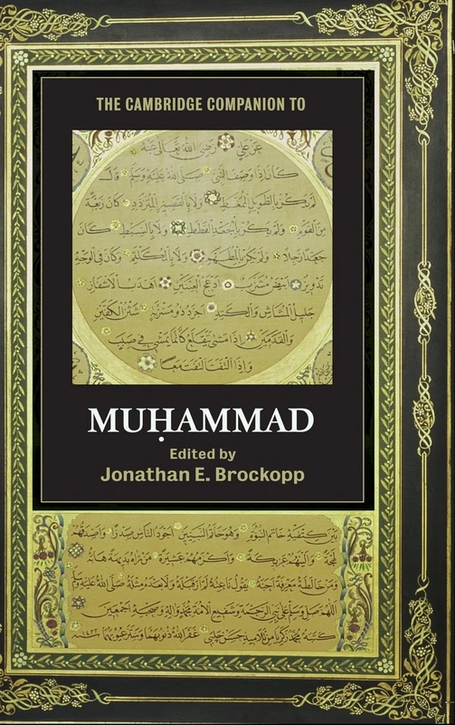 The Cambridge Companion to Muhammad (Cambridge Companions to Religion)