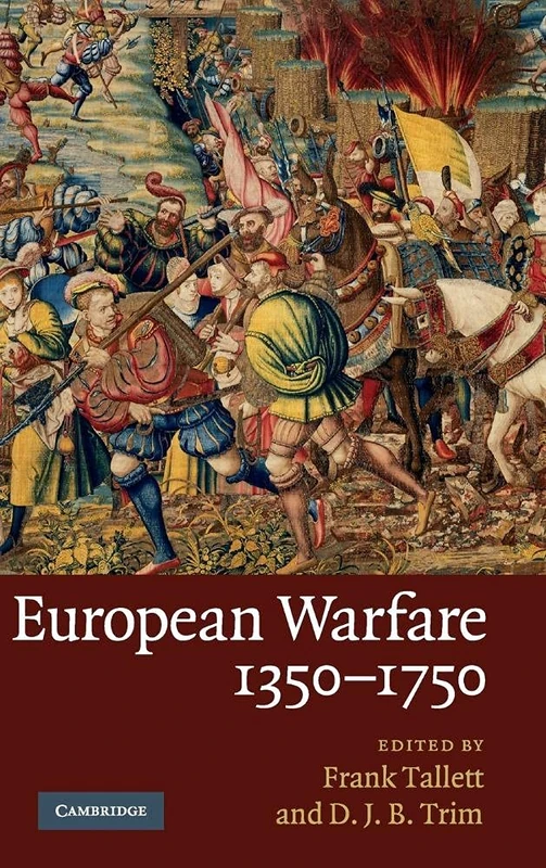 European Warfare, 1350–1750