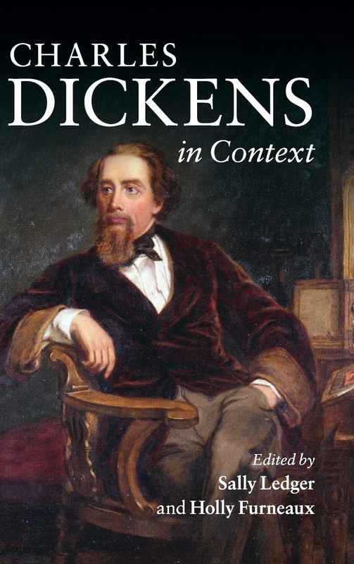 Charles Dickens in Context (Literature in Context)