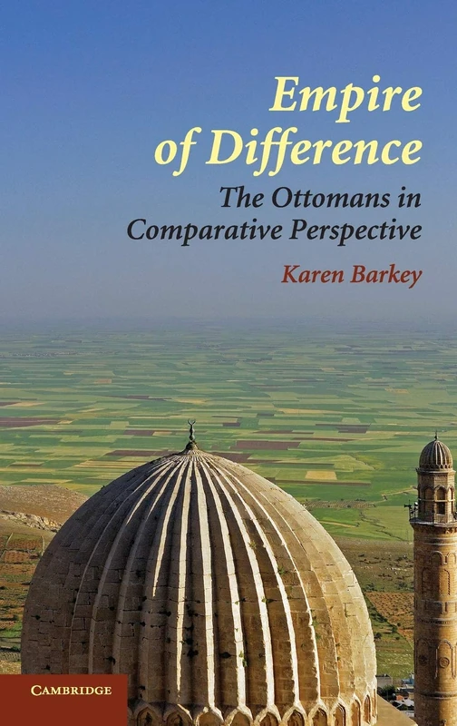 Empire of Difference: The Ottomans in Comparative Perspective