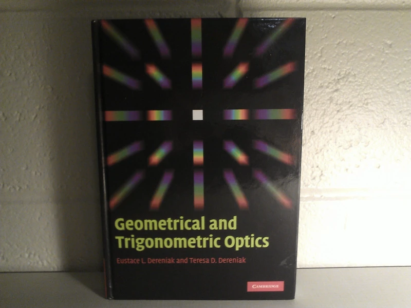 Geometrical and Trigonometric Optics