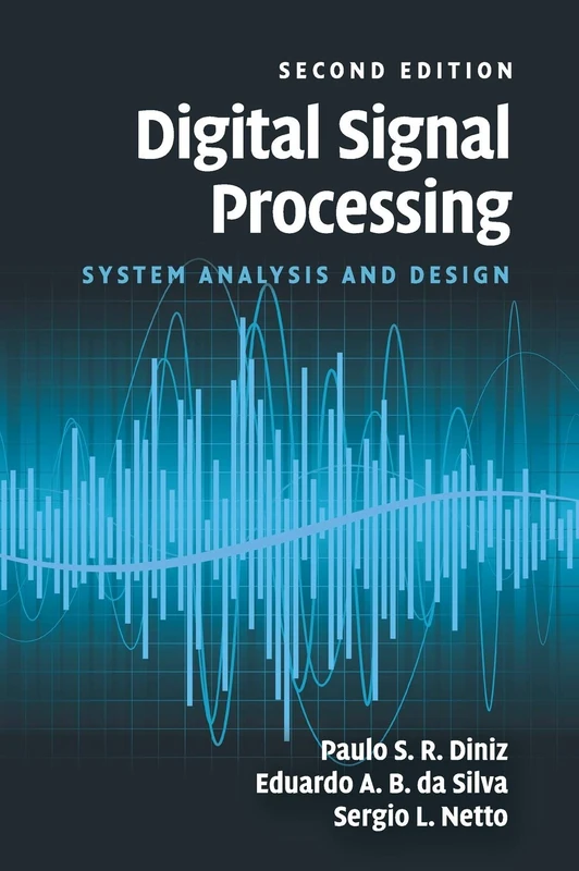 Digital Signal Processing: System Analysis and Design