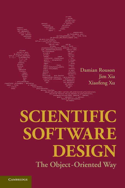 Scientific Software Design: The Object-Oriented Way