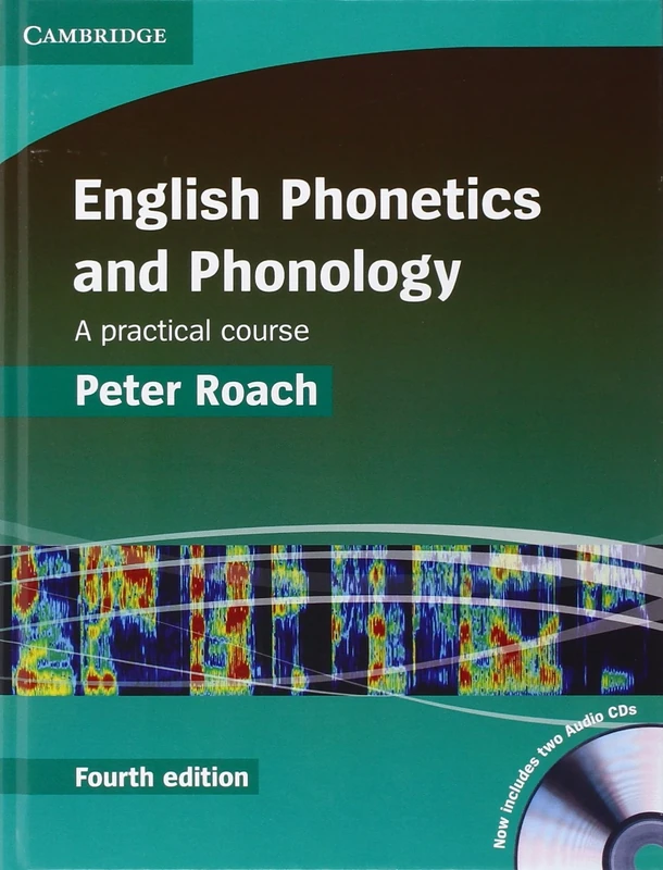 English Phonetics and Phonology Hardback with Audio CDs (2): A Practical Course