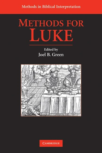 Methods for Luke (Methods in Biblical Interpretation)