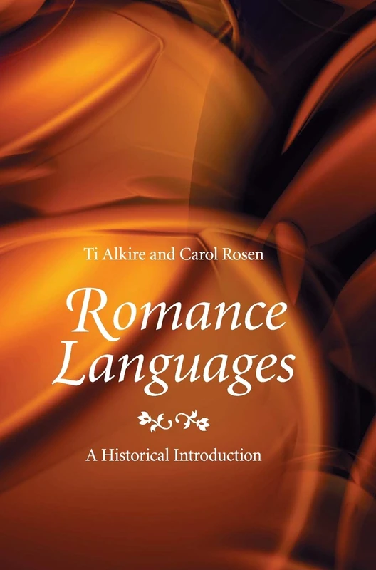 Romance Languages: A Historical Introduction
