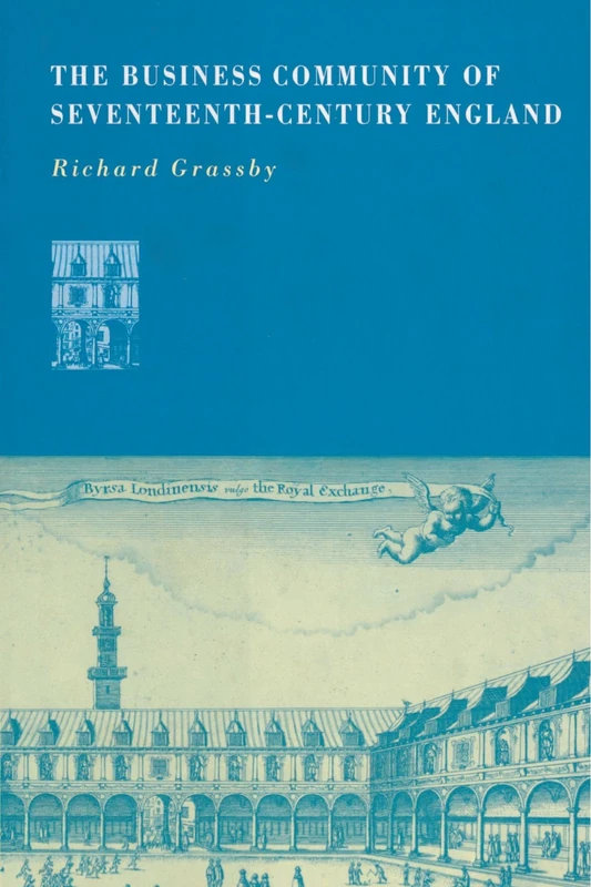 The Business Community of Seventeenth-Century England