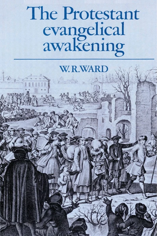 The Protestant Evangelical Awakening