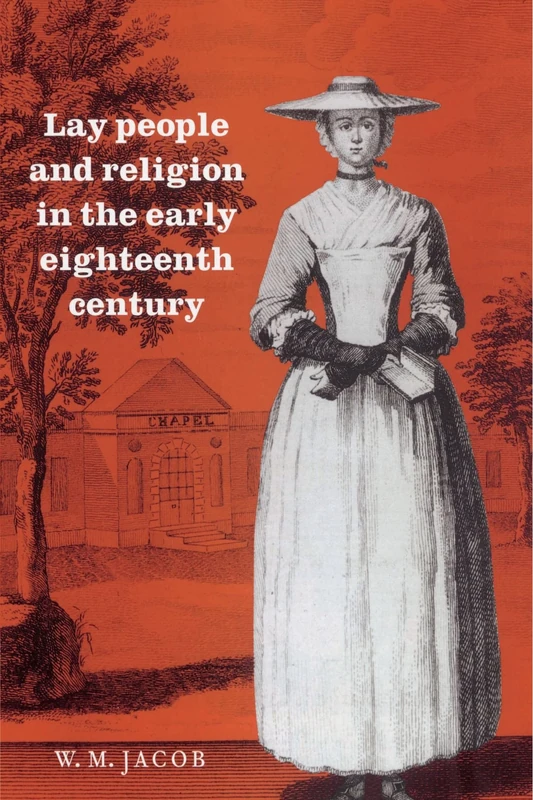Lay People and Religion in the Early Eighteenth Century
