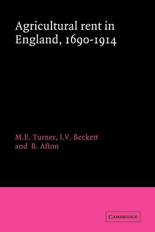 Agricultural Rent England 1690-1914