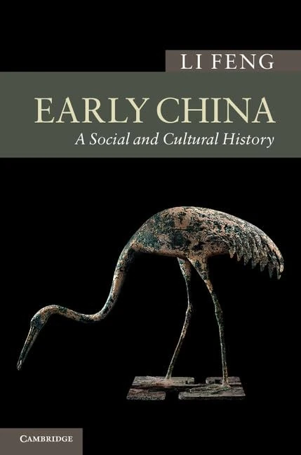 Early China: A Social and Cultural History (New Approaches to Asian History)