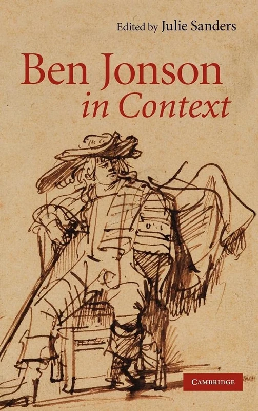 Ben Jonson in Context (Literature in Context)