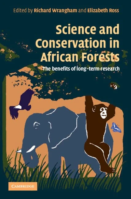Science and Conservation in African Forests: The Benefits of Longterm Research