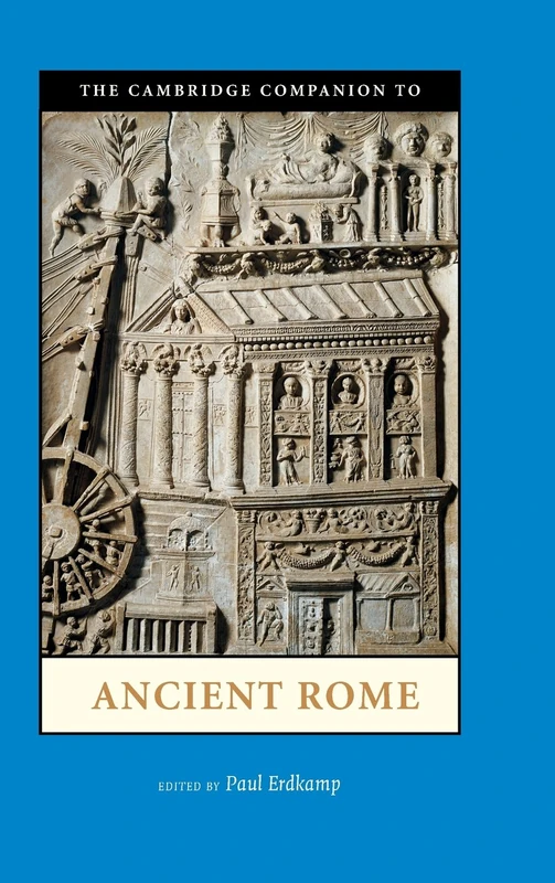 Cambridge Companion to Ancient Rome - History Book