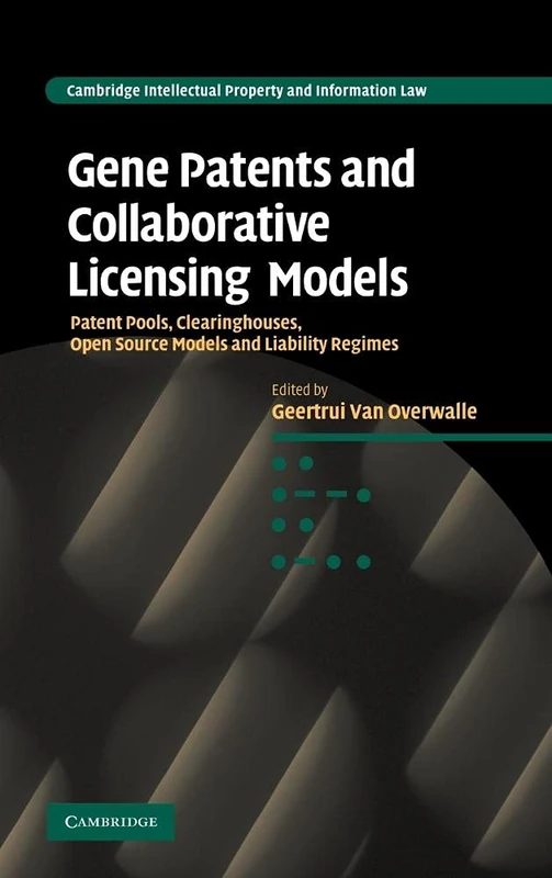 Cambridge Gene Patents and Collaborative Licensing Models Book - Image 1