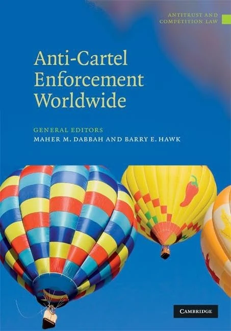 Anti-Cartel Enforcement Worldwide 3 Volume Hardback Set (Antitrust and Competition Law)