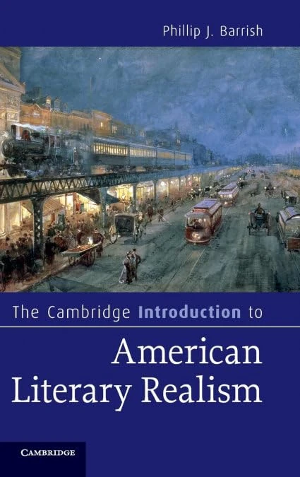 The Cambridge Introduction to American Literary Realism (Cambridge Introductions to Literature)