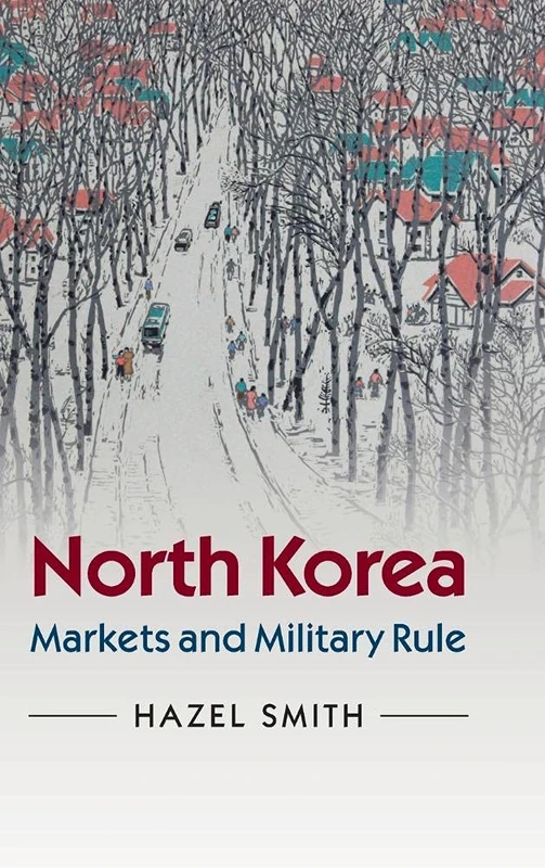 North Korea: Markets and Military Rule - Image 1