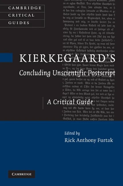 Kierkegaard's 'Concluding Unscientific Postscript': A Critical Guide (Cambridge Critical Guides)