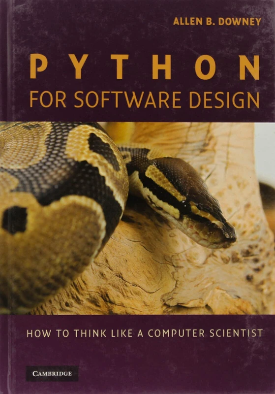 Python for Software Design: How to Think Like a Computer Scientist