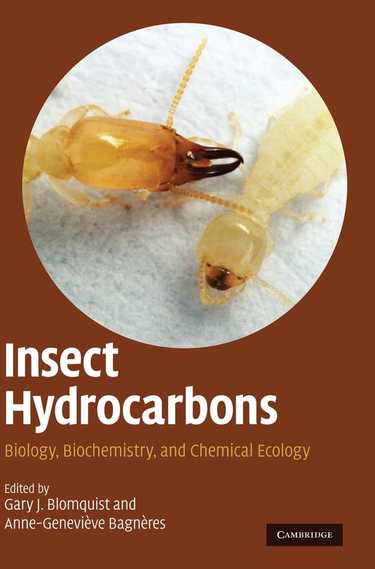 Insect Hydrocarbons: Biology, Biochemistry, and Chemical Ecology - Image 1