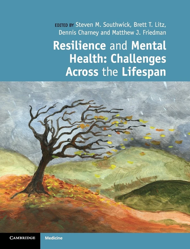 Resilience and Mental Health: Challenges Across the Lifespan