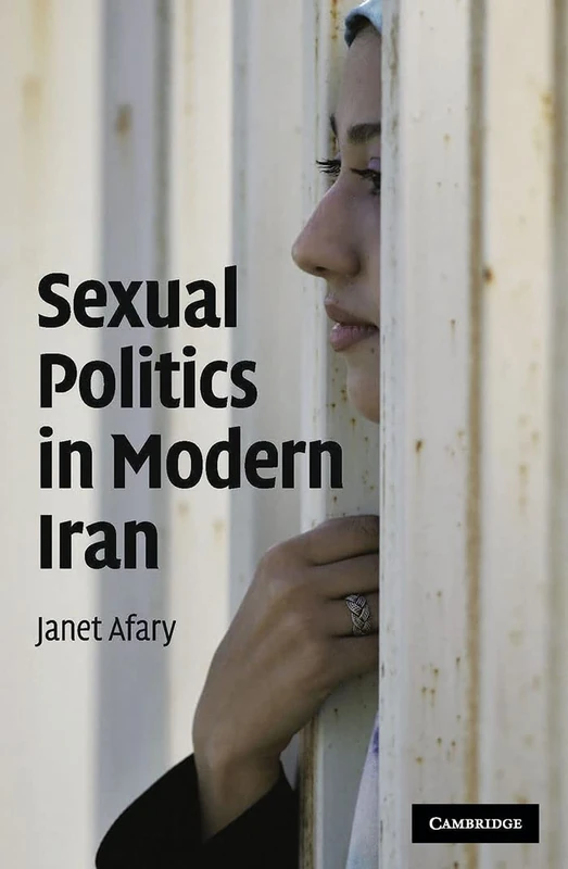Sexual Politics in Modern Iran