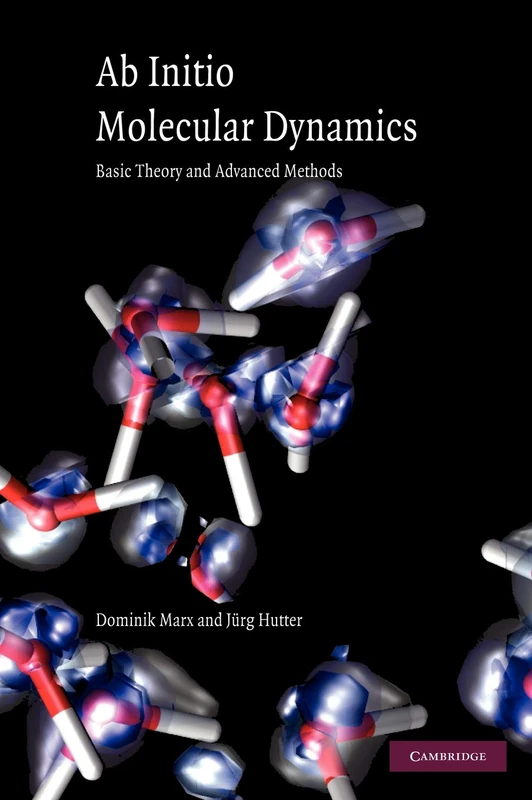 Ab Initio Molecular Dynamics: Basic Theory and Advanced Methods