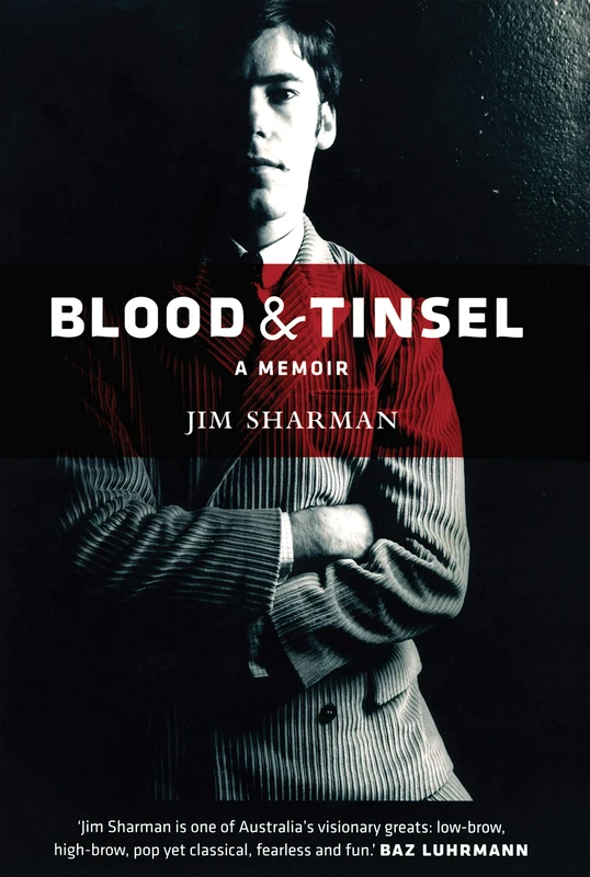Blood and Tinsel: A Memoir - Image 1