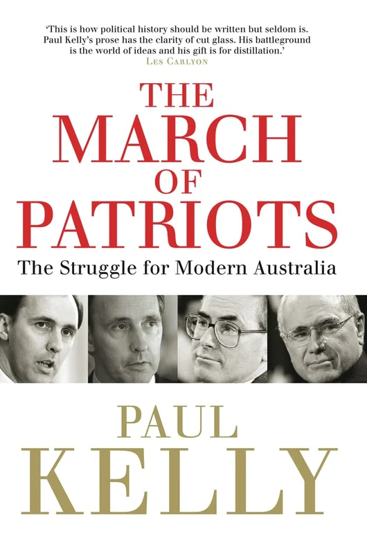 The March of Patriots: The Struggle for Modern Australia - Image 1