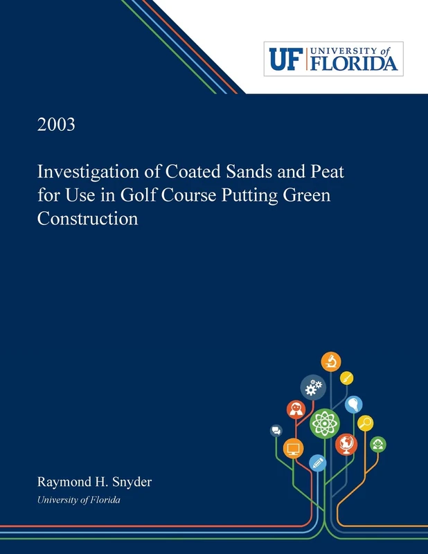 Investigation of Coated Sands and Peat for Use in Golf Course Putting Green Construction - Image 1