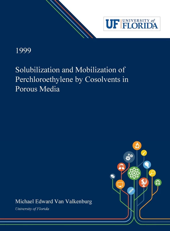Solubilization and Mobilization of Perchloroethylene by Cosolvents in Porous Media - Image 1