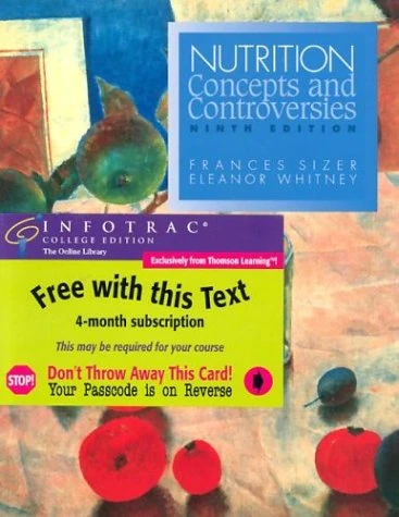 Nutrition Concepts and Controversies with Infotrac